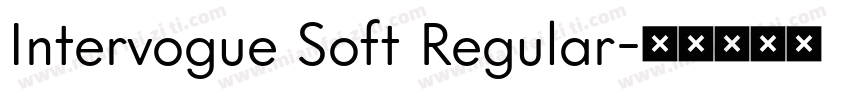 Intervogue Soft Regular字体转换
